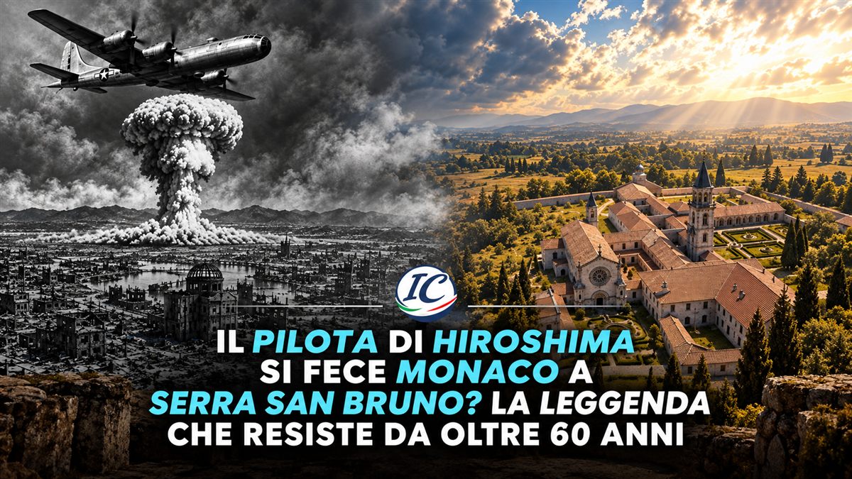Il pilota di Hiroshima e la Certosa di Serra San Bruno: il fungo atomico e il monastero calabrese